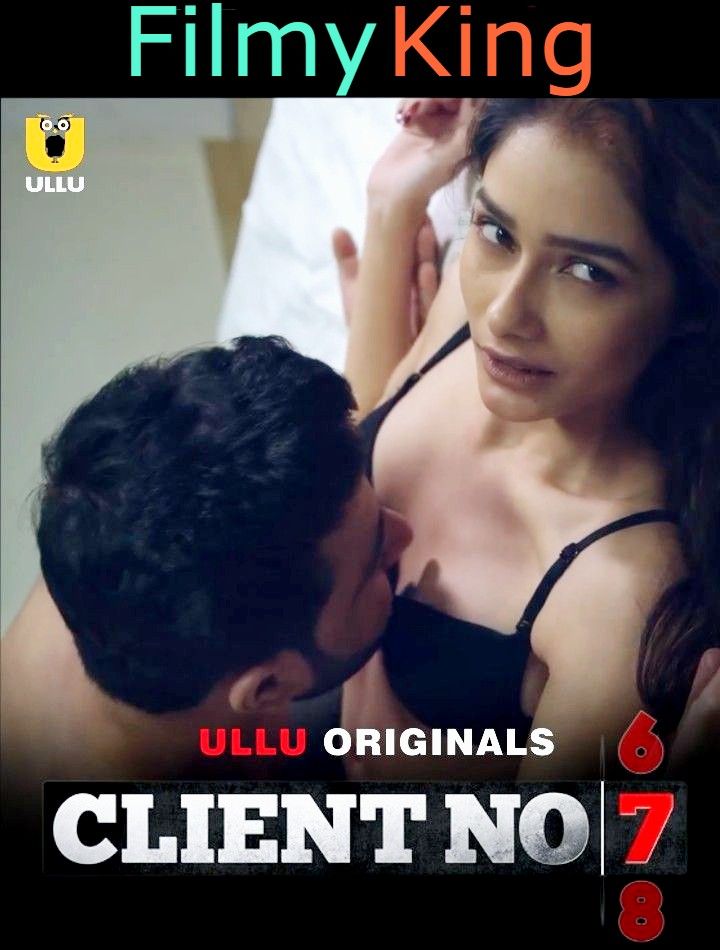 Client No 7 (2023) S01 Hindi Web Series [Ullu Originals]